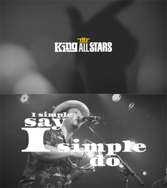 THE King ALL STARS「I simple say」ミュージックビデオ